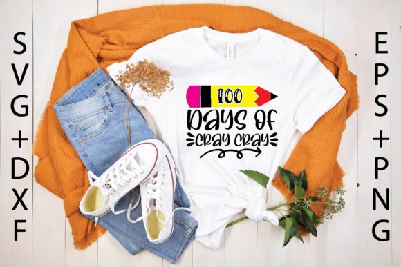 100 Days of Cray Cray Svg Graphics for T-Shirt Designs