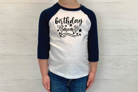 Birthday Mom Svg