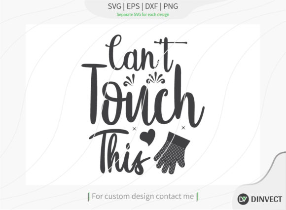 Can’t Touch This SVG for Print Templates and Graphics