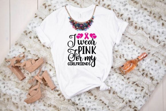 i wear pink for my girlfriends graphics
