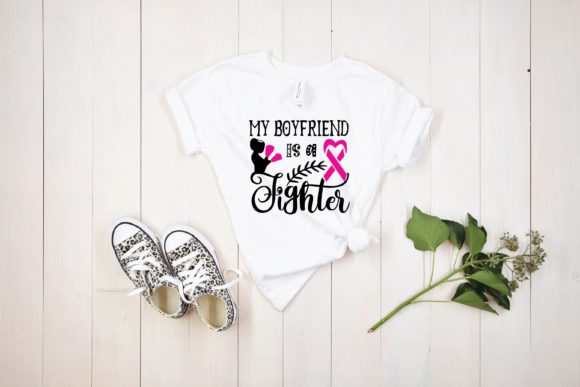 My Boyfriend is a Fighter Graphics for T-Shirt Designs