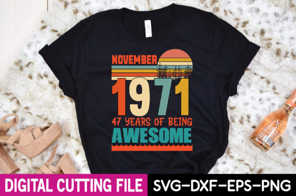November 1971 47 Years of Being Awesome