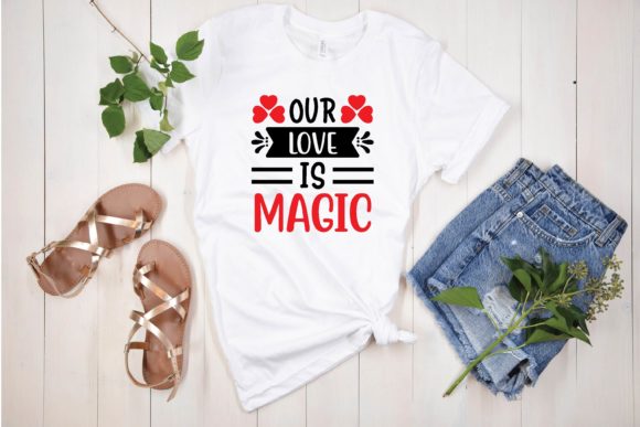 Our Love is Magic Svg Graphics for T-Shirt Designs