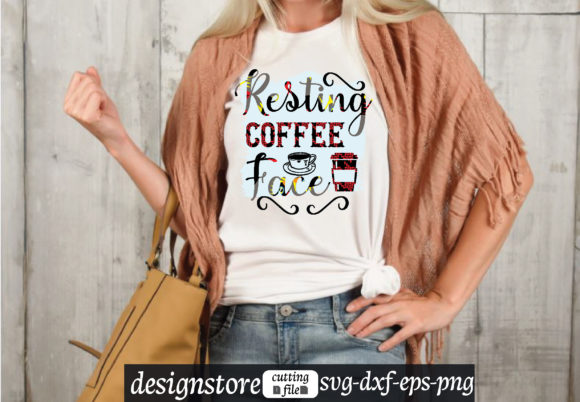 Resting Coffee Face Graphics for T-Shirt Designs