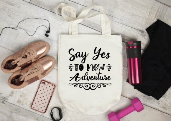 say yes to new adventure graphics