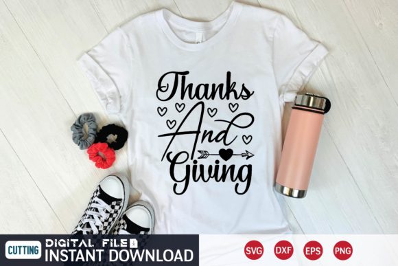 Thanks and Giving Svg Graphics for T-Shirt Designs