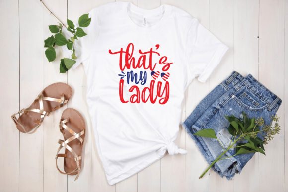 That’s My Lady Svg Graphics for T-Shirt Designs